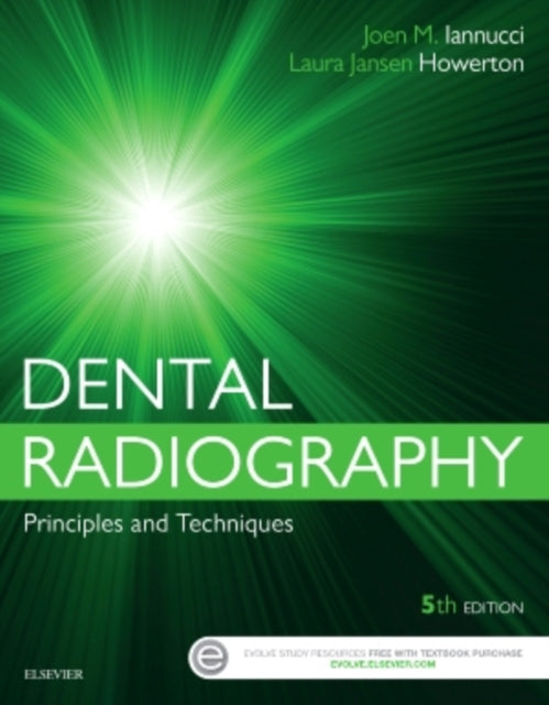 Dental Radiography Principles and Techniques 5e