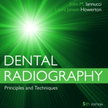 Workbook for Dental Radiography A Workbook and Laboratory Manual