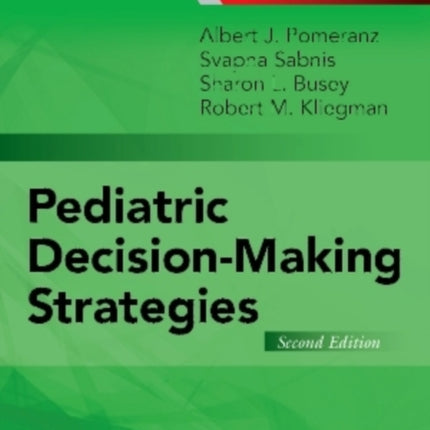 Pediatric DecisionMaking Strategies