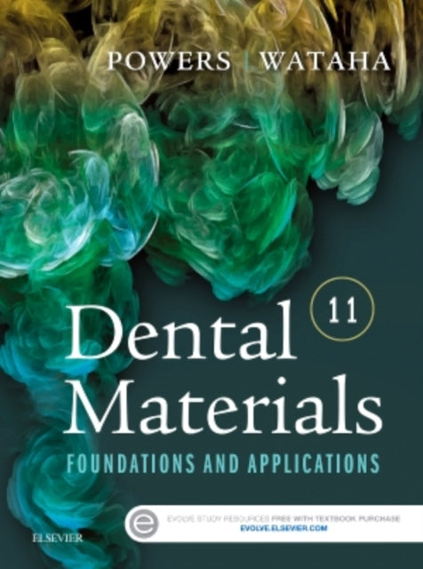 Dental Materials: Foundations and Applications