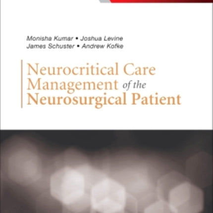 Neurocritical Care Management of the Neurosurgical Patient