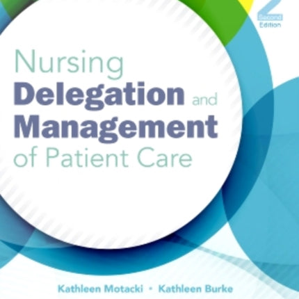 Nursing Delegation and Management of Patient Care