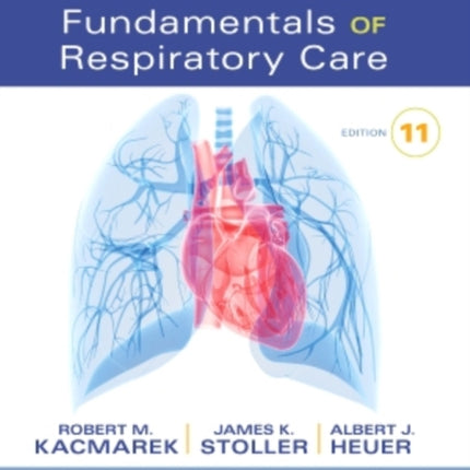Egans Fundamentals of Respiratory Care