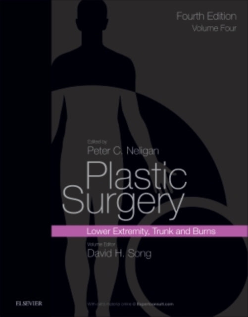 Plastic Surgery: Volume 4: Trunk and Lower Extremity