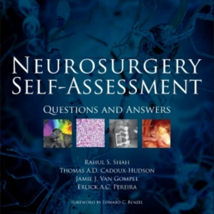 Neurosurgery Self-Assessment: Questions and Answers