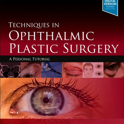 Techniques in Ophthalmic Plastic Surgery: A Personal Tutorial