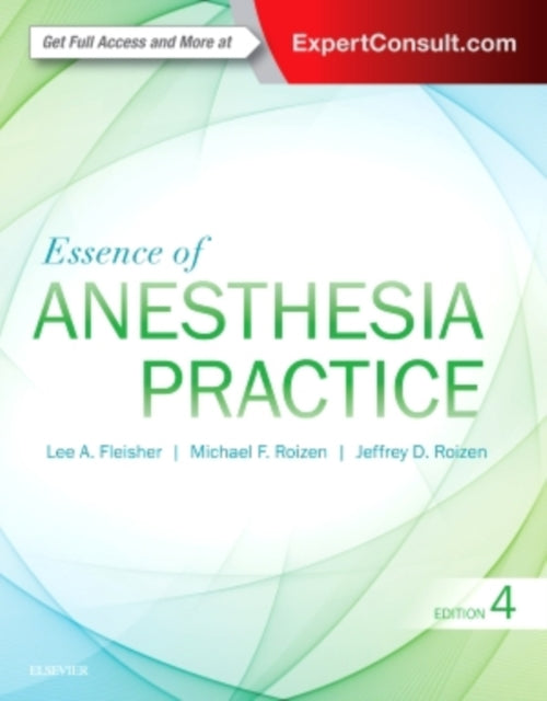 Essence of Anesthesia Practice