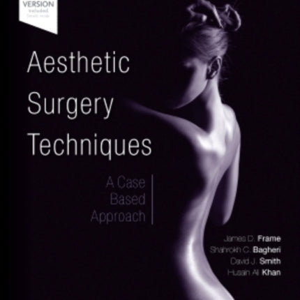 Aesthetic Surgery Techniques A CaseBased Approach