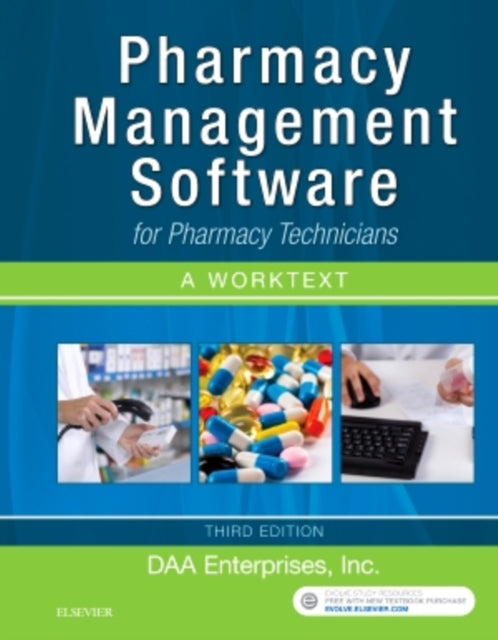 Pharmacy Management Software for Pharmacy Technicians: a Worktext