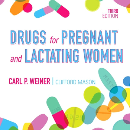 Drugs for Pregnant and Lactating Women