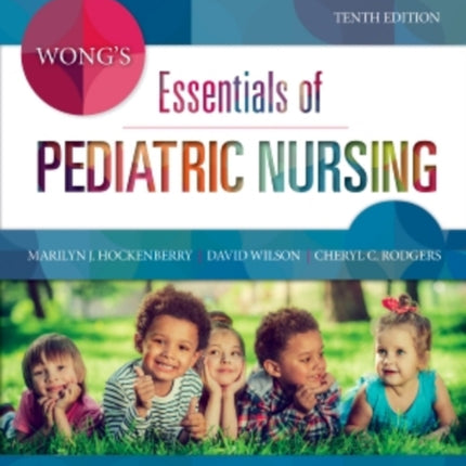 Study Guide for Wongs Essentials of Pediatric