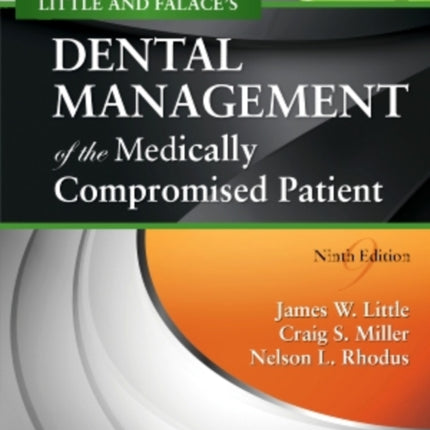 Little and Falaces Dental Management of the Medically Compromised Patient