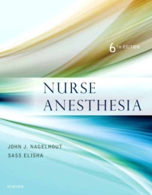 Nurse Anesthesia 6e