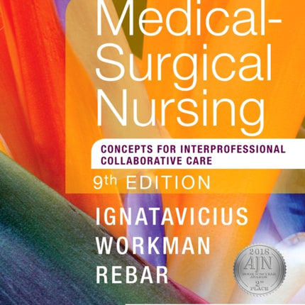 MedicalSurgical Nursing Concepts for Interprofessional Collaborative Care Single Volume 9e