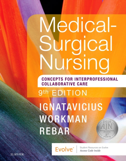 MedicalSurgical Nursing Concepts for Interprofessional Collaborative Care Single Volume 9e