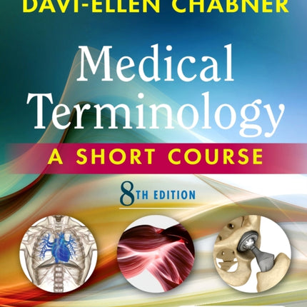 Medical Terminology A Short Course 8e