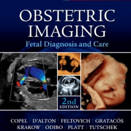 Obstetric Imaging: Fetal Diagnosis and Care