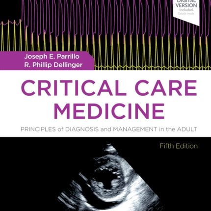 Critical Care Medicine: Principles of Diagnosis and Management in the Adult