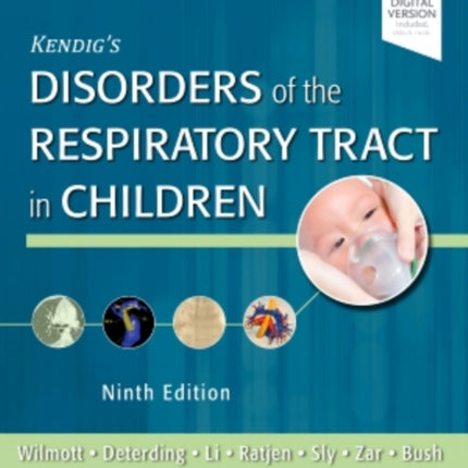 Kendig's Disorders of the Respiratory Tract in Children