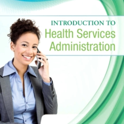 Health Care Administration