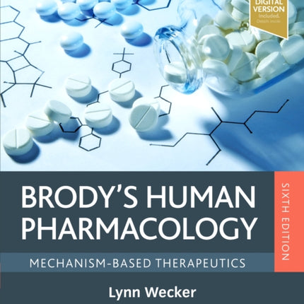 Brody's Human Pharmacology: Mechanism-Based Therapeutics