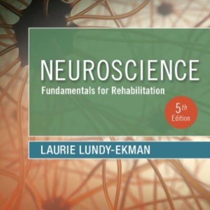 Neuroscience Fundamentals for Rehabilitation 5e
