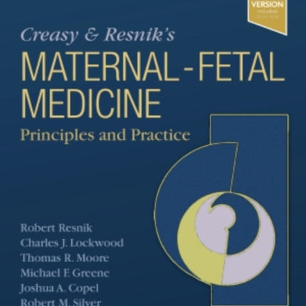 Creasy and Resniks MaternalFetal Medicine Principles and Practice