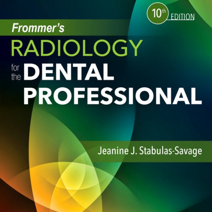 Student Workbook for Frommer's Radiology for the Dental Professional