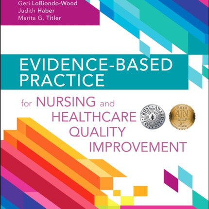 Evidence-Based Practice for Nursing and Healthcare Quality Improvement