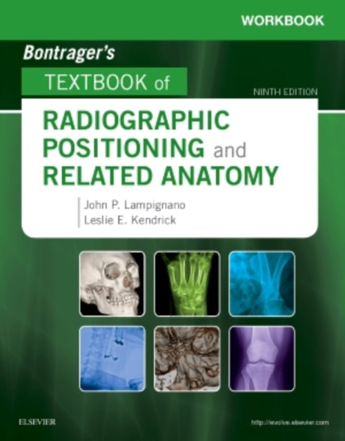 Workbook for Textbook of Radiographic Positioning and Related Anatomy 9e