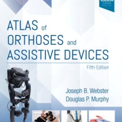 Atlas of Orthoses and Assistive Devices