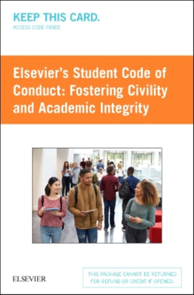 Elseviers Student Code of Conduct  Access Card Fostering Civility and Academic Integrity