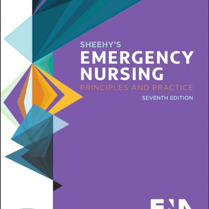 Sheehy's Emergency Nursing: Principles and Practice