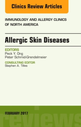 Allergic Skin Diseases An Issue of Immunology and