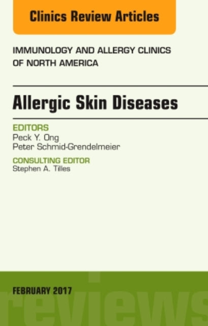 Allergic Skin Diseases An Issue of Immunology and