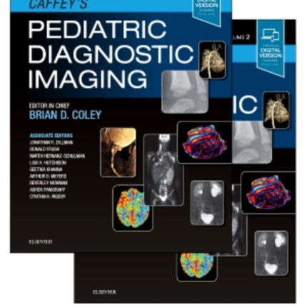 Caffey's Pediatric Diagnostic Imaging, 2-Volume Set