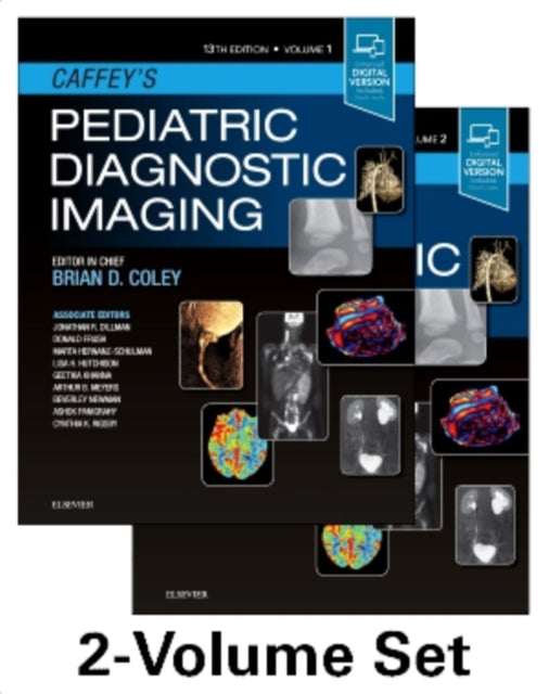 Caffey's Pediatric Diagnostic Imaging, 2-Volume Set