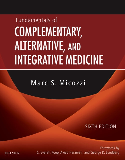 Fundamentals of Complementary, Alternative, and Integrative Medicine