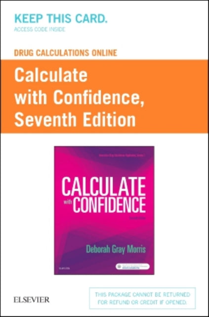 Calculate With Confidence Drug Calculations Online Access Code