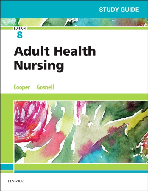 Study Guide for Adult Health Nursing