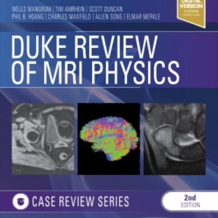 Duke Review of MRI Physics: Case Review Series