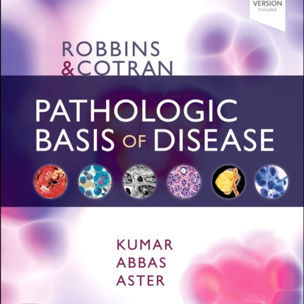 Robbins & Cotran Pathologic Basis of Disease