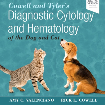 Cowell and Tylers Diagnostic Cytology and Hematology of the Dog and Cat 5e