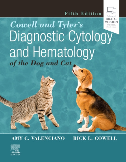 Cowell and Tylers Diagnostic Cytology and Hematology of the Dog and Cat 5e