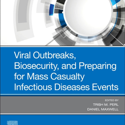 Viral Outbreaks Biosecurity and Preparing for