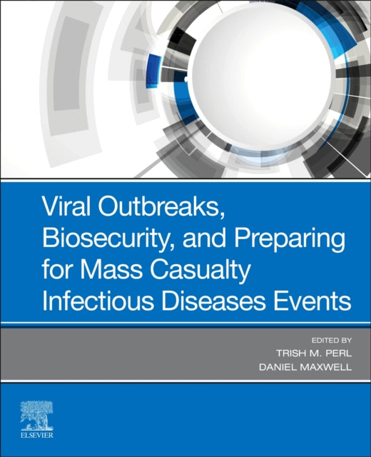 Viral Outbreaks Biosecurity and Preparing for