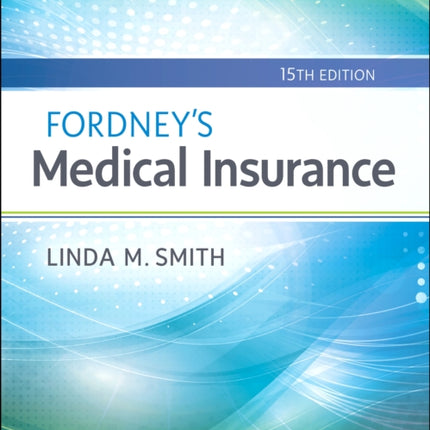 Workbook for Fordneys Medical Insurance 15e