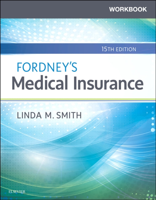 Workbook for Fordneys Medical Insurance 15e