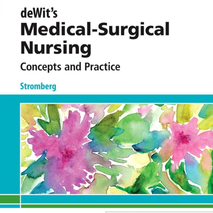 MedicalSurgical Nursing Concepts  Practice