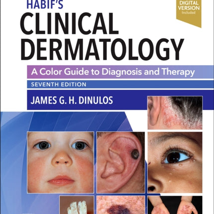 Habif's Clinical Dermatology: A Color Guide to Diagnosis and Therapy